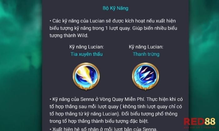 Lucian Red88 2 tính năng cơ bản trong Lucian Red88 mà người chơi được nhận